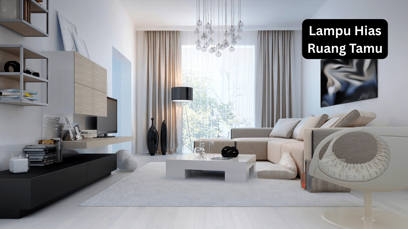 Lampu Hias Ruang Tamu