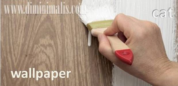 Bagus Pakai Cat atau Wallpaper Dinding Rumah?
