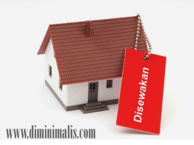 , Mengontrakkan rumah minimalis, tips Mengontrakkan rumah minimalis, tips menyewakan rumah