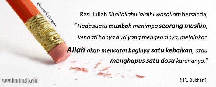 musibah wasilah kafarah #rumahkusurgaku - ndekor.id