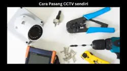 Cara pasang CCTV sendiri