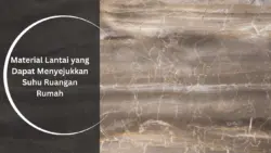 lantai granit - Material Lantai yang Dapat Menyejukkan suhu ruangan rumah