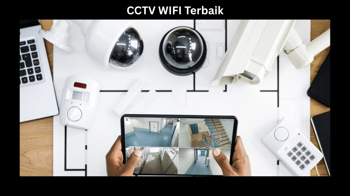 cctv wifi terbaik