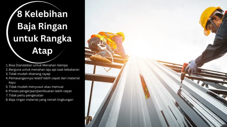 Kenali Kelebihan dan Kekurangan Atap Baja Ringan