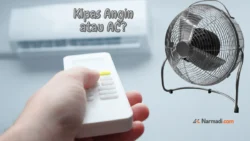 Kipas Angin Atau AC