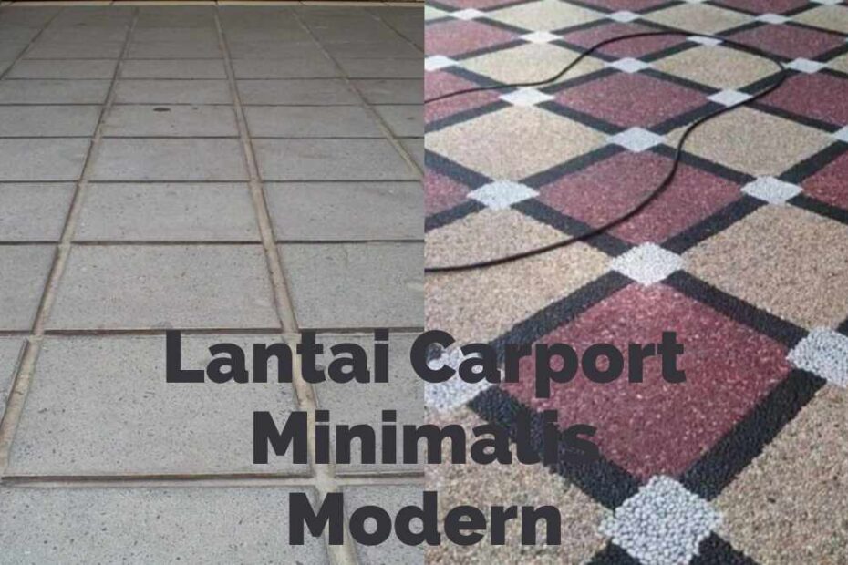 model lantai carport minimalis modern