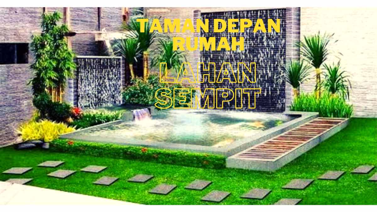 8 Model Taman Depan Rumah Minimalis Lahan Sempit