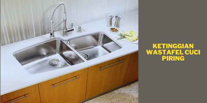 Ukuran Wastafel Cuci Piring