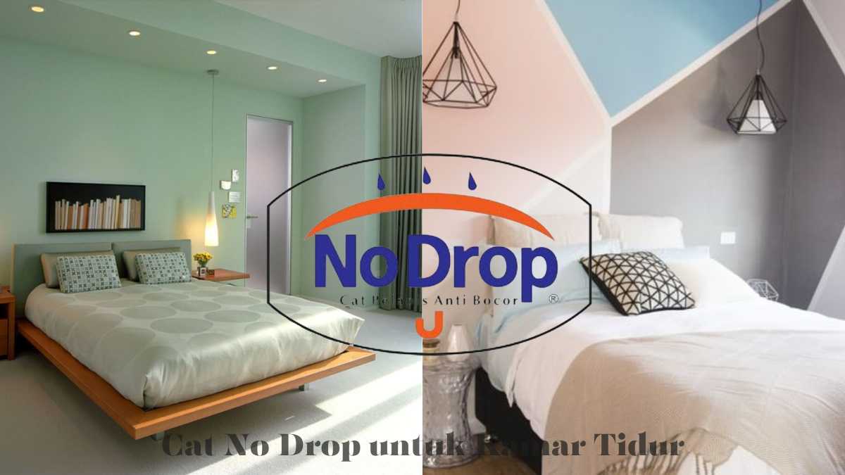 Warna Cat No Drop Untuk Kamar Tidur