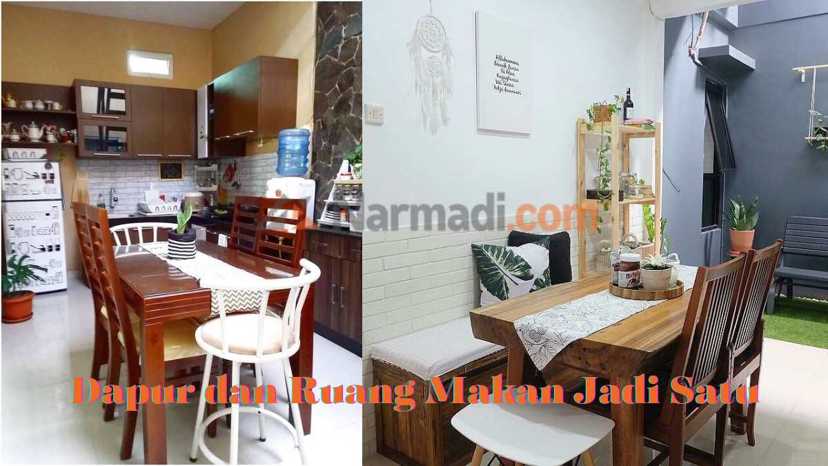 5 Insight Menata Dapur dan Ruang Makan Jadi Satu