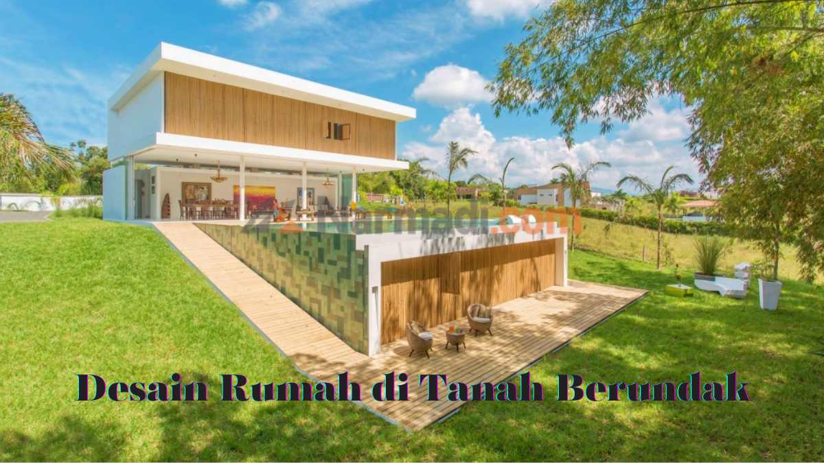 Desain Rumah di Tanah Berundak