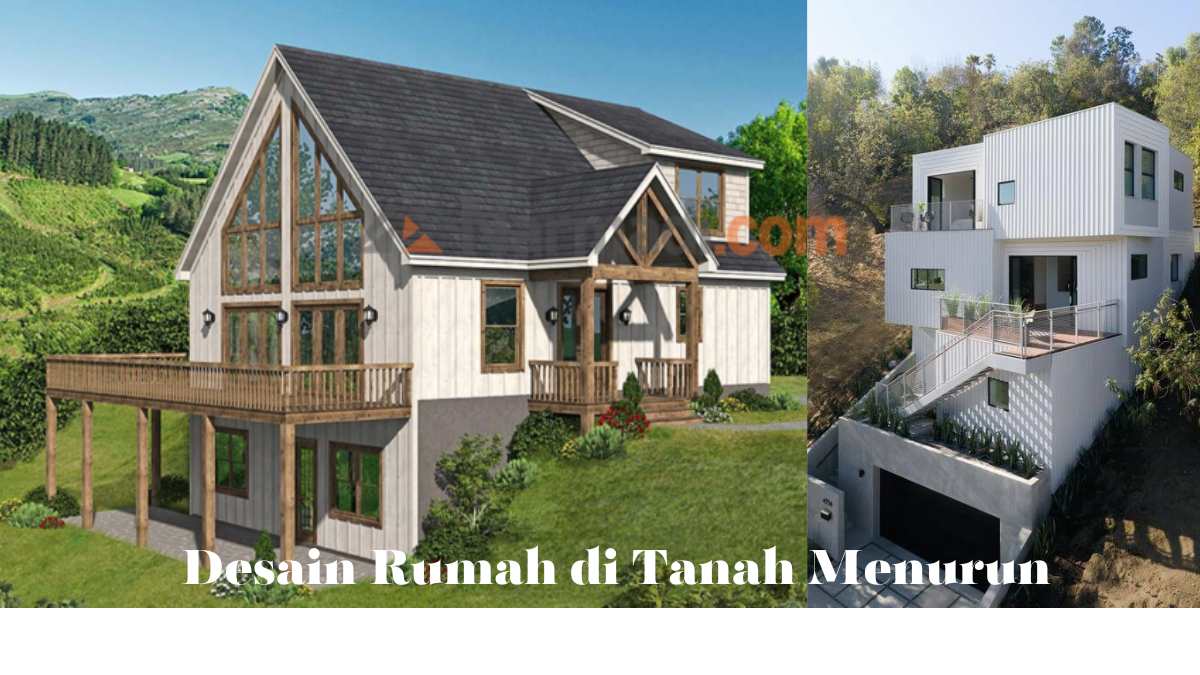 Desain Rumah Di Tanah Menurun